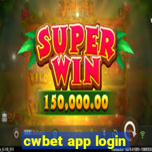 cwbet app login